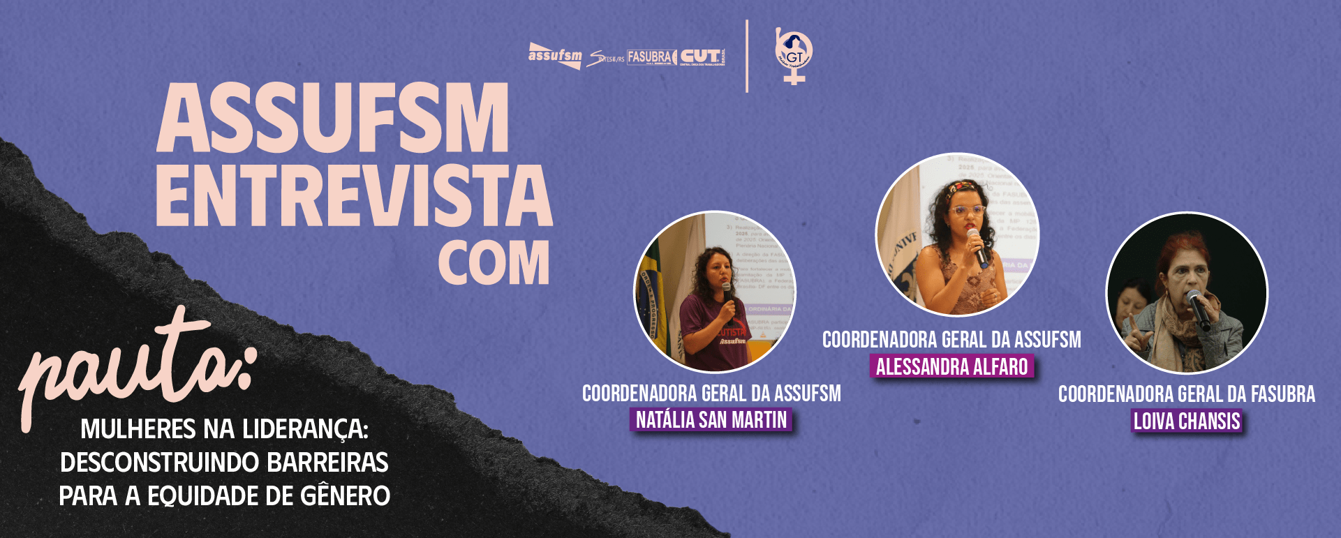 ASSUFSM ENTREVISTA: Coordenadoras Gerais da Assufsm e da FASUBRA participam do Espaço Sindical, na 800AM