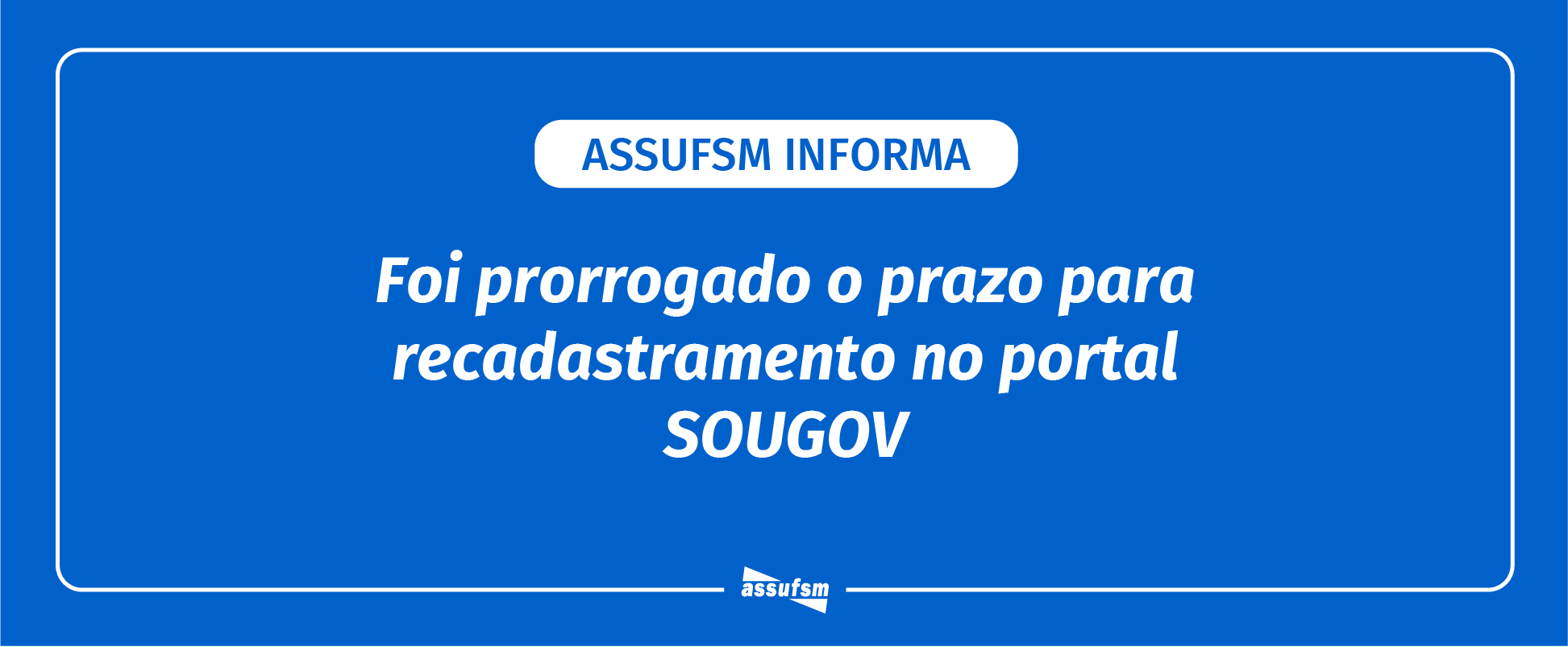 Prazo prorrogado para Recadastramento de Assistência à Saúde Suplementar pelo SouGov