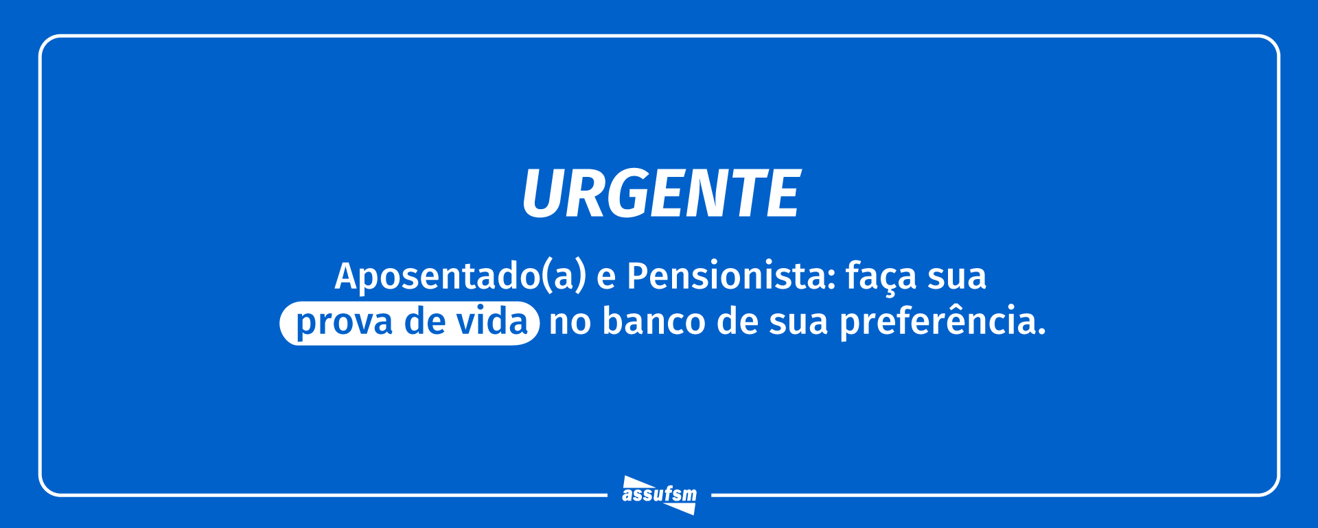 ATENÇÃO: TAE Aposentado(a) e Pensionista, em 2022, a prova de vida volta a ser exigida