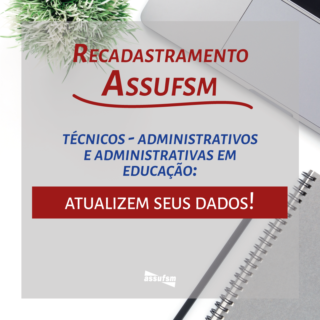 Assufsm realiza atualização de todos os filiados e filiadas