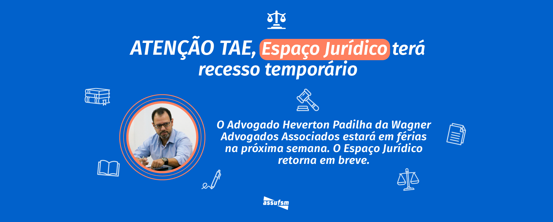Espaço Jurídico, na 800AM, terá recesso temporário