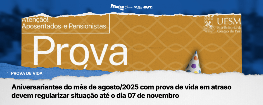Aniversariantes do mês de agosto/2025 com prova de vida em atraso devem regularizar situação até o dia 07 de novembro