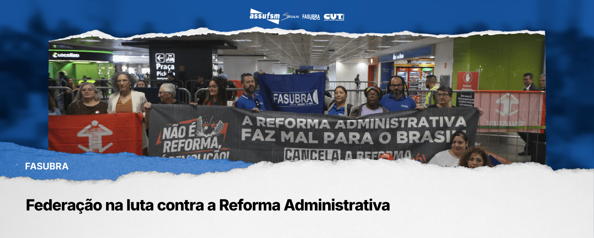 FASUBRA na luta contra a Reforma Administrativa
