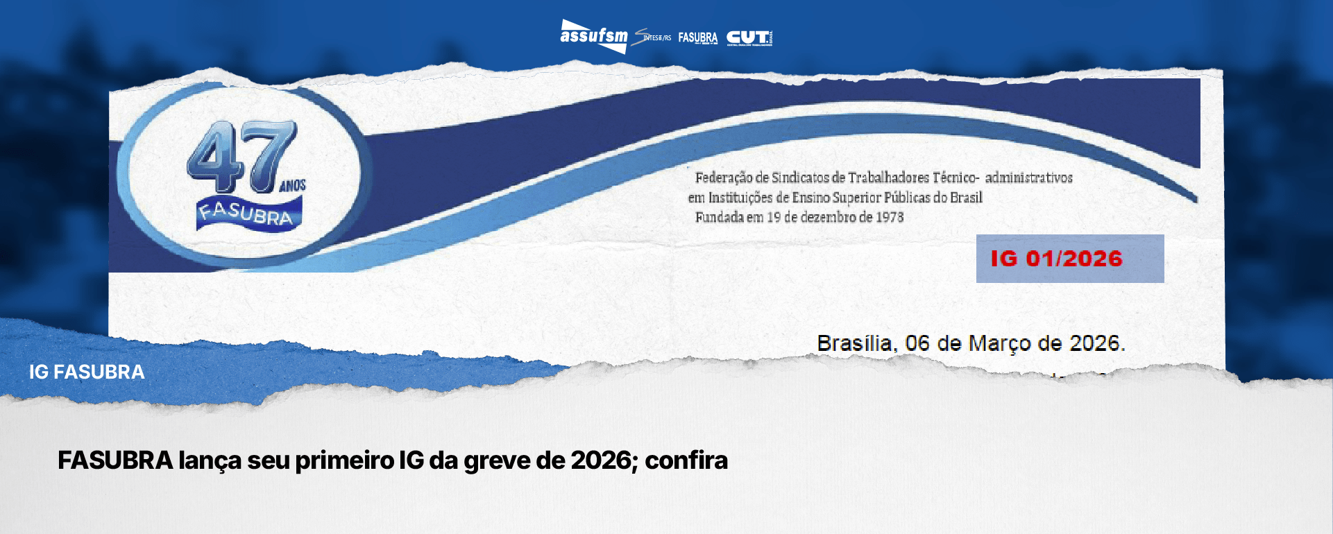 FASUBRA lança seu primeiro IG da greve de 2026; confira