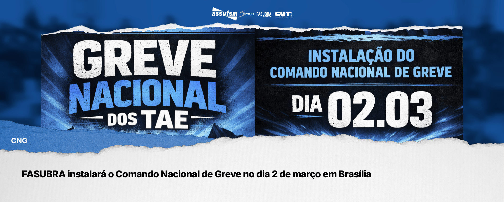 FASUBRA instalará o Comando Nacional de Greve no dia 2 de março em Brasília