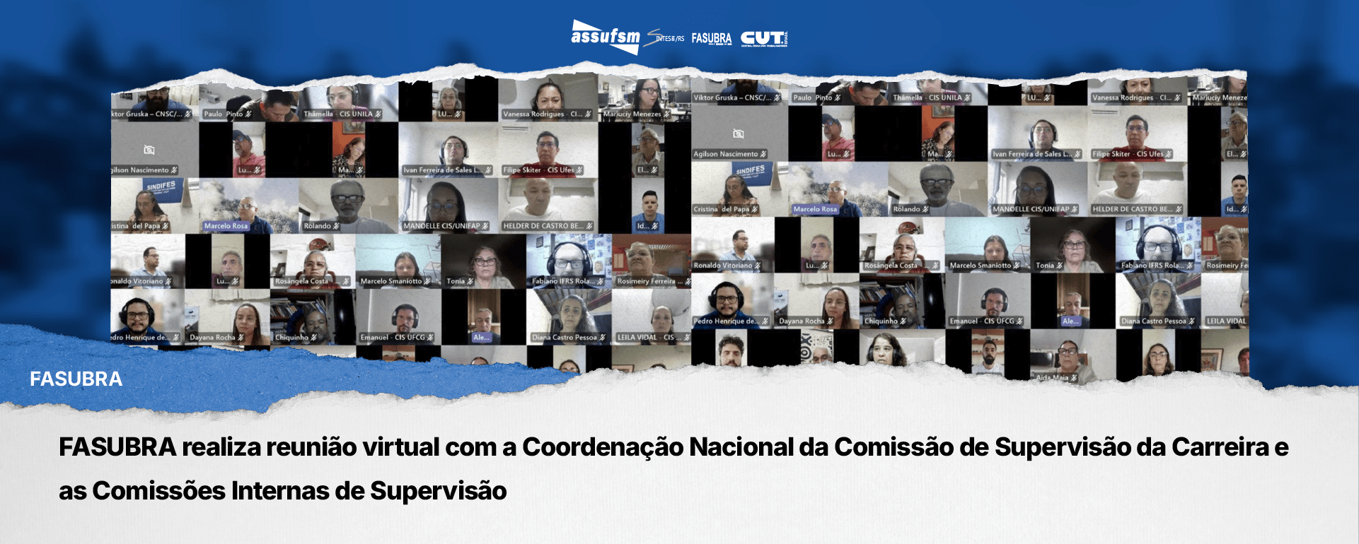 FASUBRA realiza reunião virtual com a Coordenação Nacional da Comissão de Supervisão da Carreira e as Comissões Internas de Supervisão