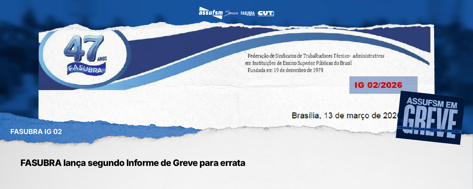 FASUBRA lança segundo Informe de Greve para errata
