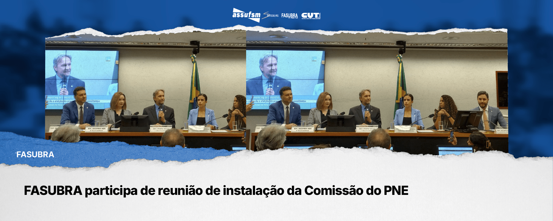 FASUBRA participa de reunião de instalação da Comissão do PNE