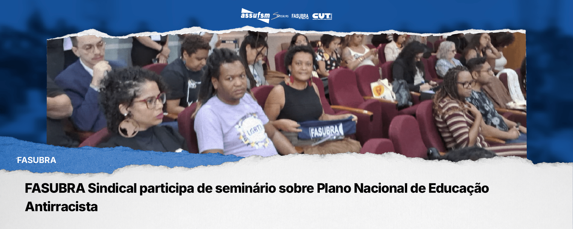 FASUBRA Sindical participa de seminário sobre Plano Nacional de Educação Antirracista