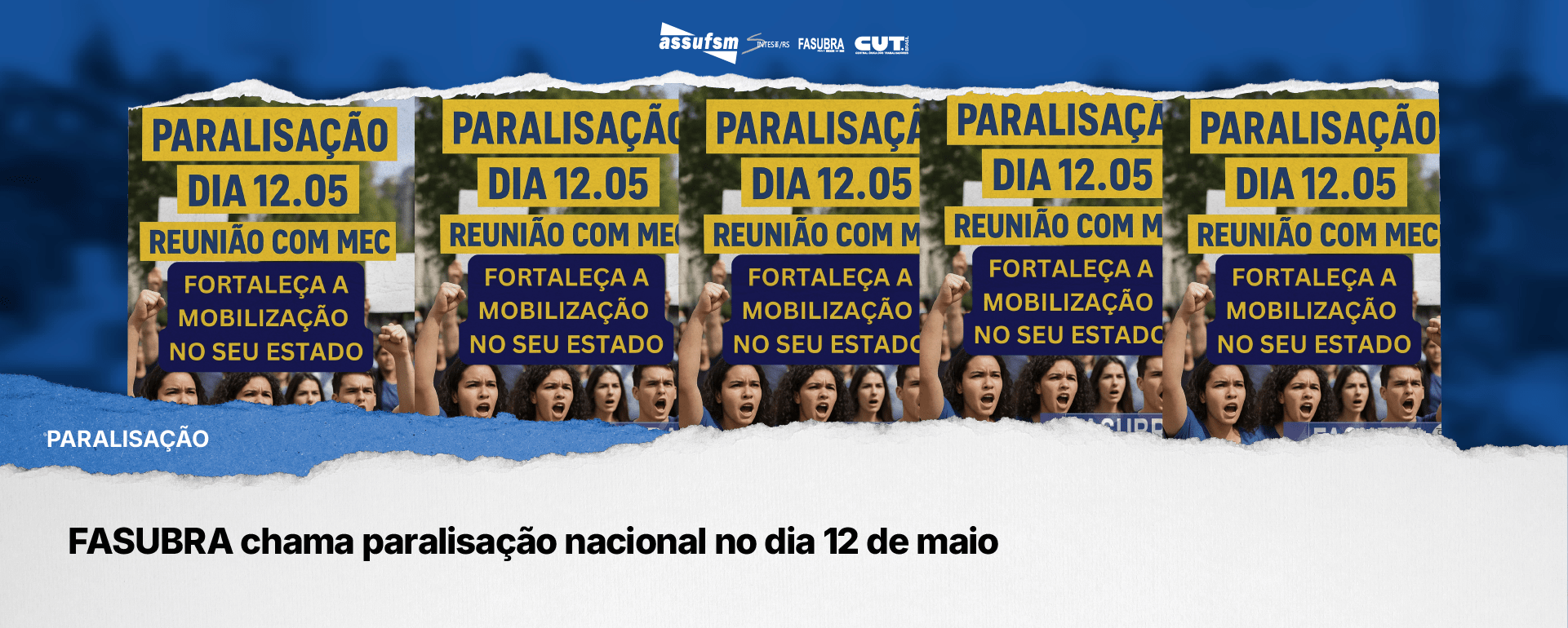 FASUBRA chama paralisação nacional no dia 12 de maio