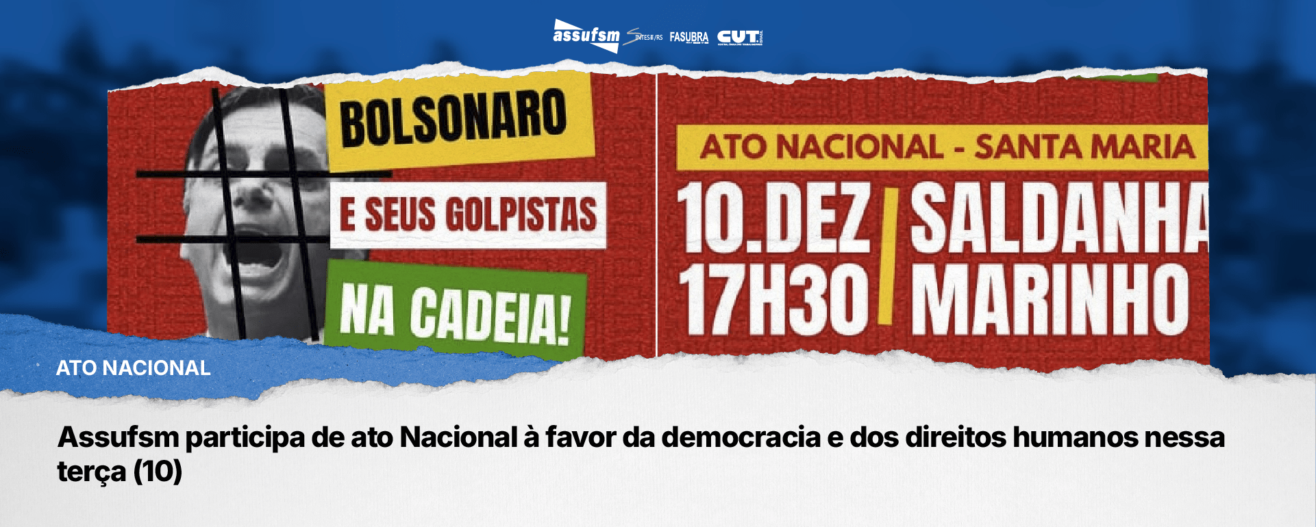 Assufsm participa de ato Nacional à favor da democracia e dos direitos humanos nessa terça (10)