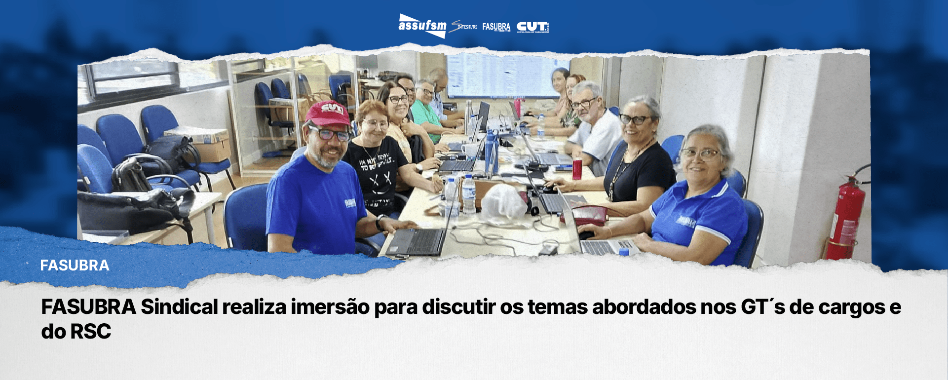 FASUBRA Sindical realiza imersão para discutir os temas abordados nos GT´s de cargos e do RSC