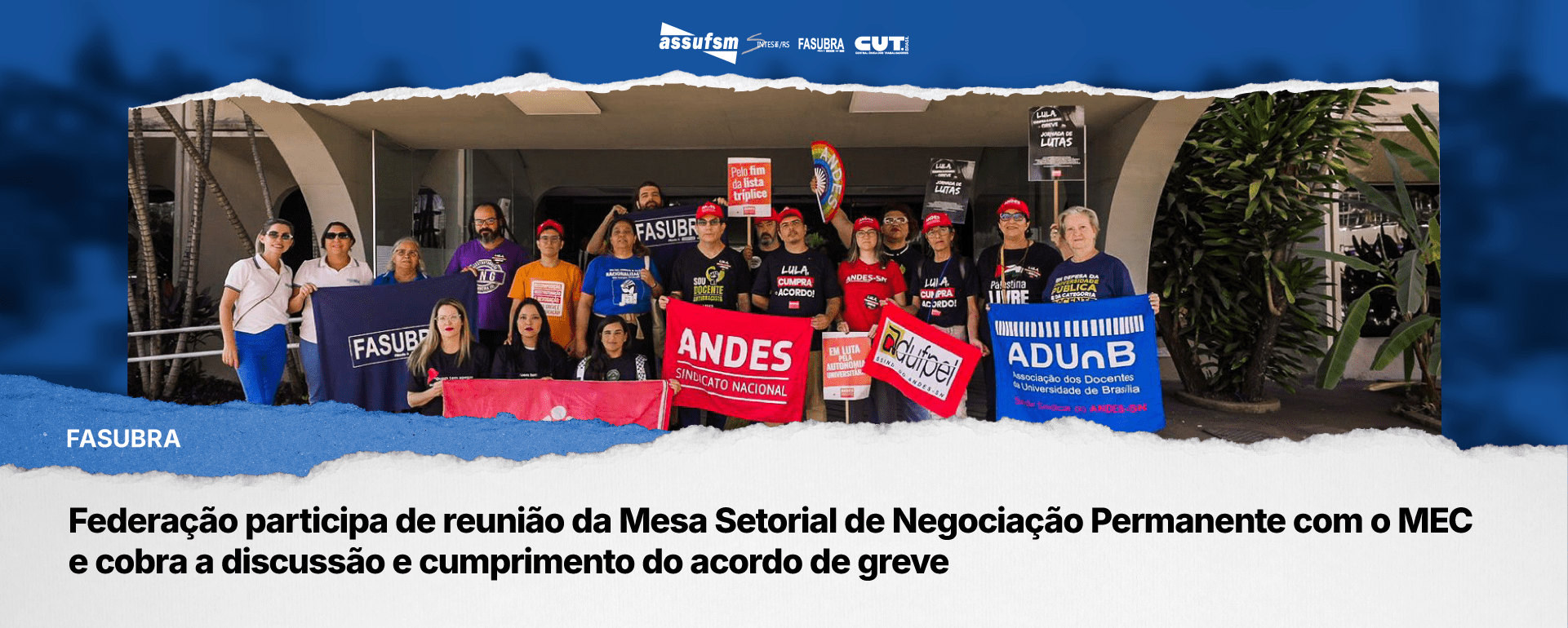 FASUBRA participa de reunião da Mesa Setorial de Negociação Permanente com o MEC e cobra a discussão e cumprimento do acordo de greve