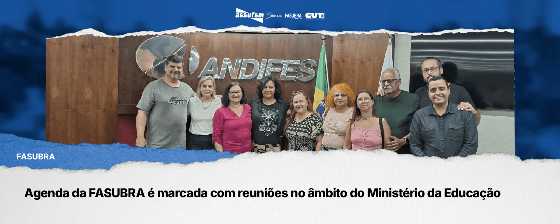 Agenda da FASUBRA é marcada com reuniões no âmbito do Ministério da Educação