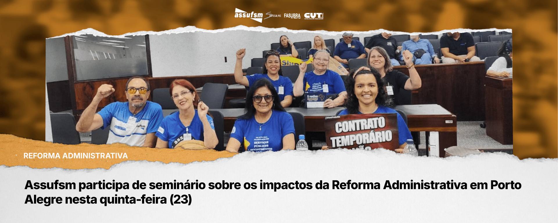 Assufsm participa de seminário sobre os impactos da Reforma Administrativa em Porto Alegre nesta quinta-feira (23)