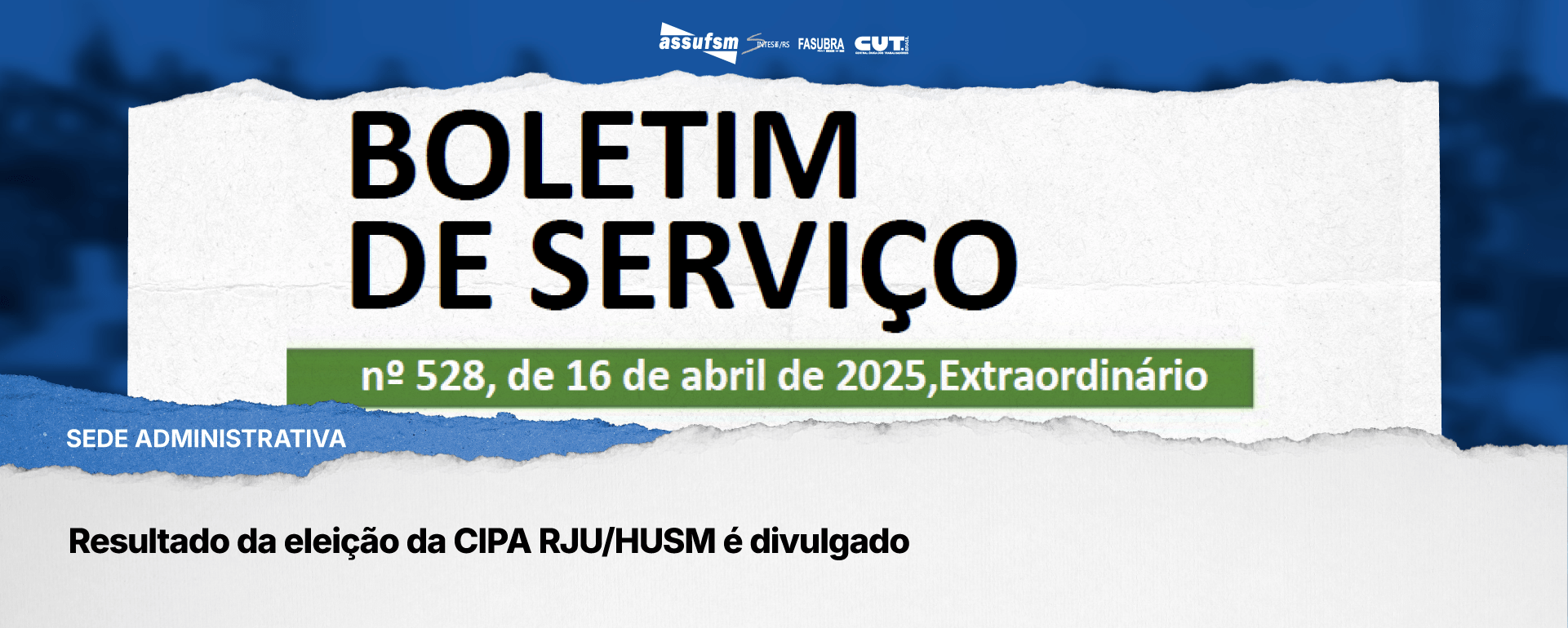 Resultado da eleição da CIPA RJU/HUSM é divulgado