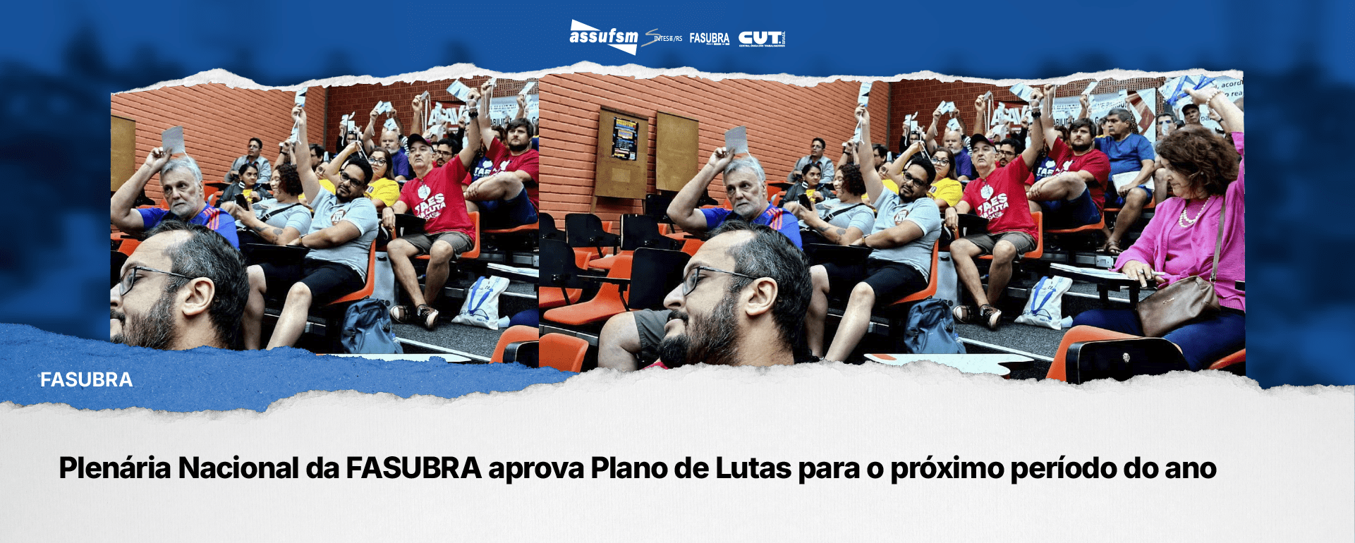 Plenária Nacional da FASUBRA aprova Plano de Lutas para o próximo período do ano