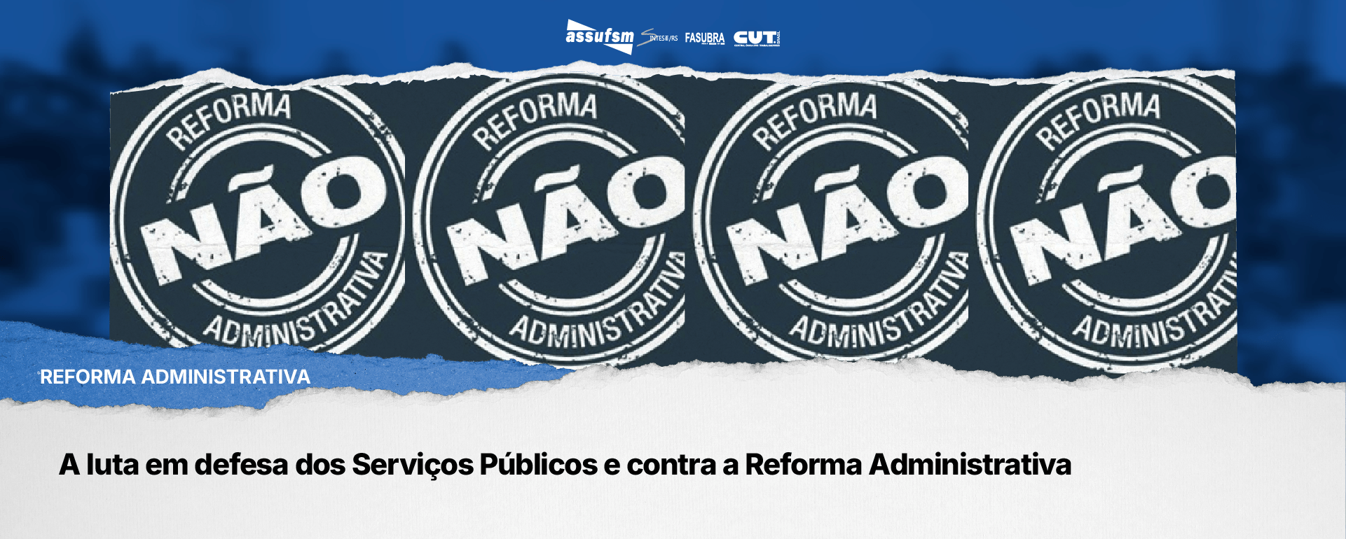 A luta em defesa dos Serviços Públicos e contra a Reforma Administrativa