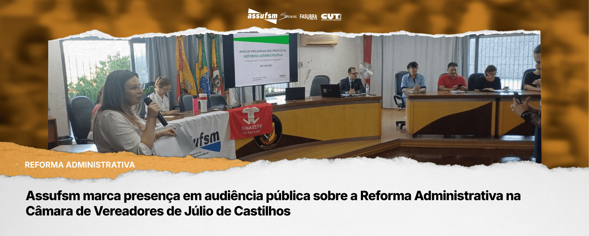 Assufsm marca presença em audiência pública sobre a Reforma Administrativa na Câmara de Vereadores de Júlio de Castilhos