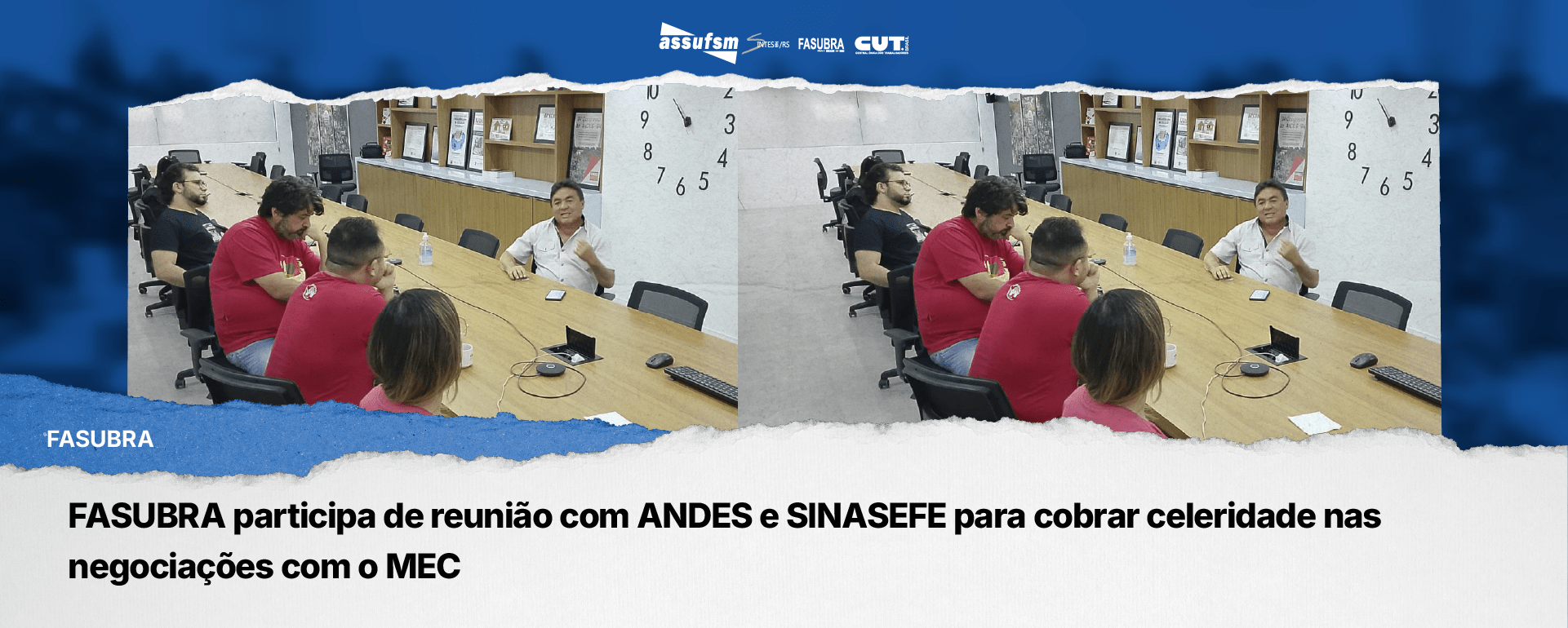 FASUBRA participa de reunião com ANDES e SINASEFE para cobrar celeridade nas negociações com o MEC
