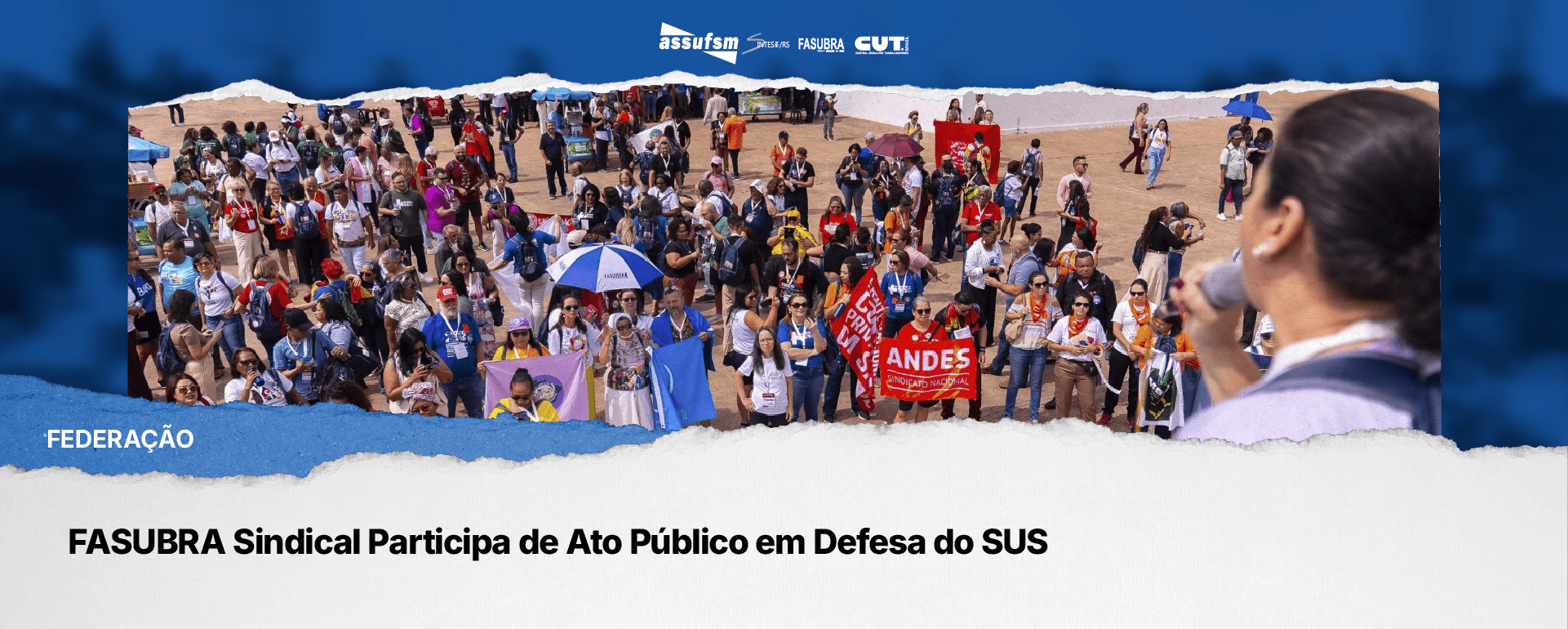 FASUBRA Sindical Participa de Ato Público em Defesa do SUS
