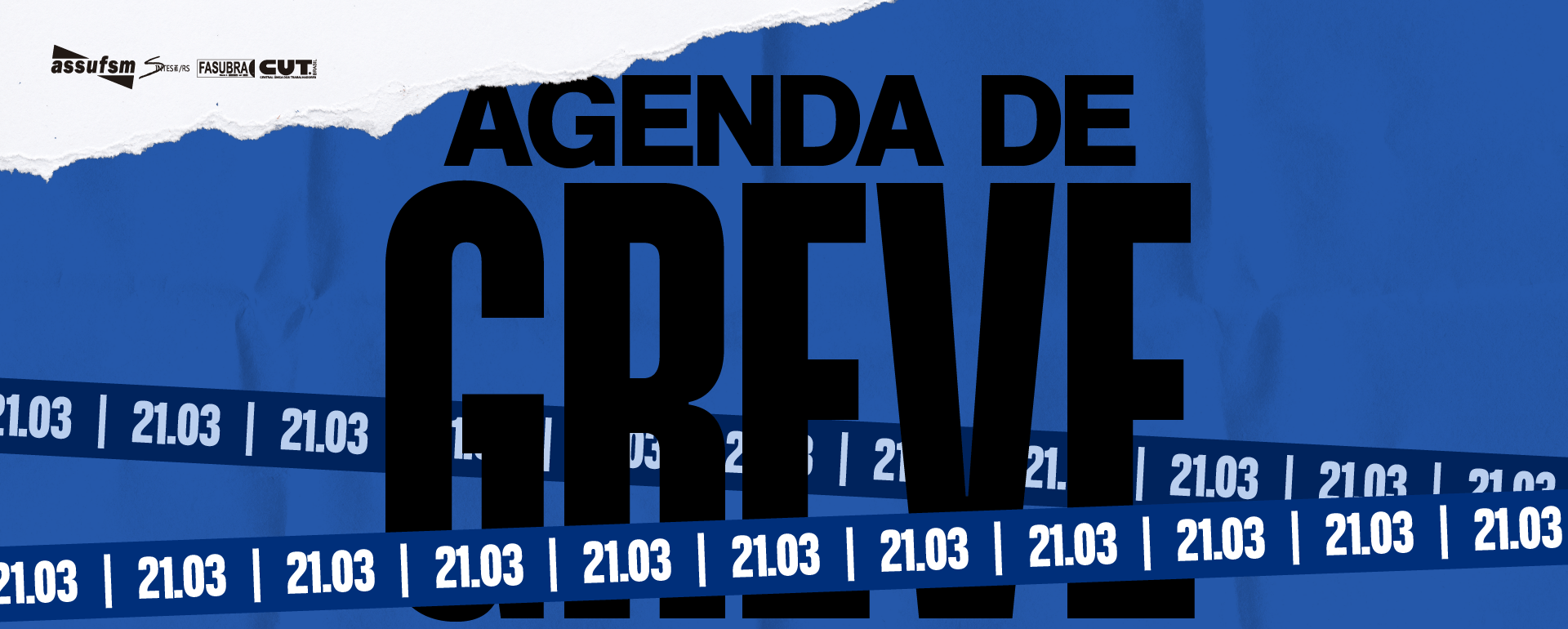 Confira a agenda de greve especial para o sábado, 21 de março
