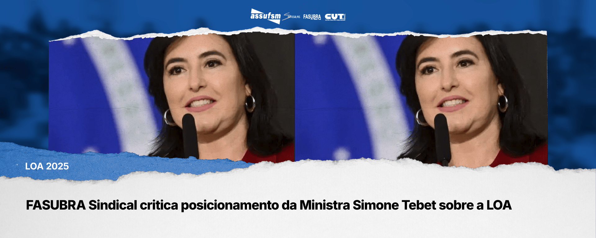 FASUBRA Sindical critica posicionamento da Ministra Simone Tebet sobre a LOA