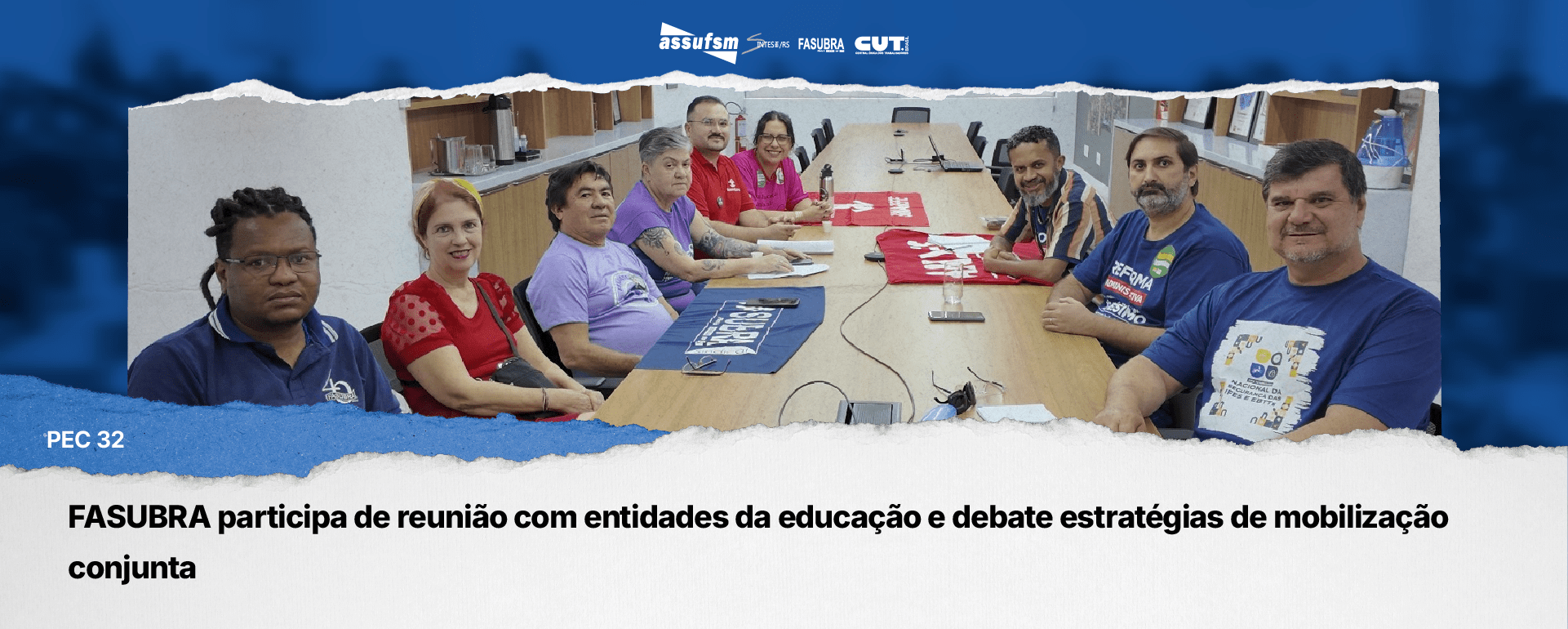 FASUBRA participa de reunião com entidades da educação e debate estratégias de mobilização conjunta