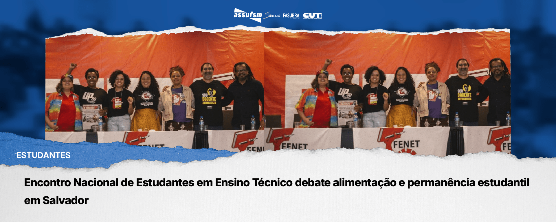 Encontro Nacional de Estudantes em Ensino Técnico debate alimentação e permanência estudantil em Salvador