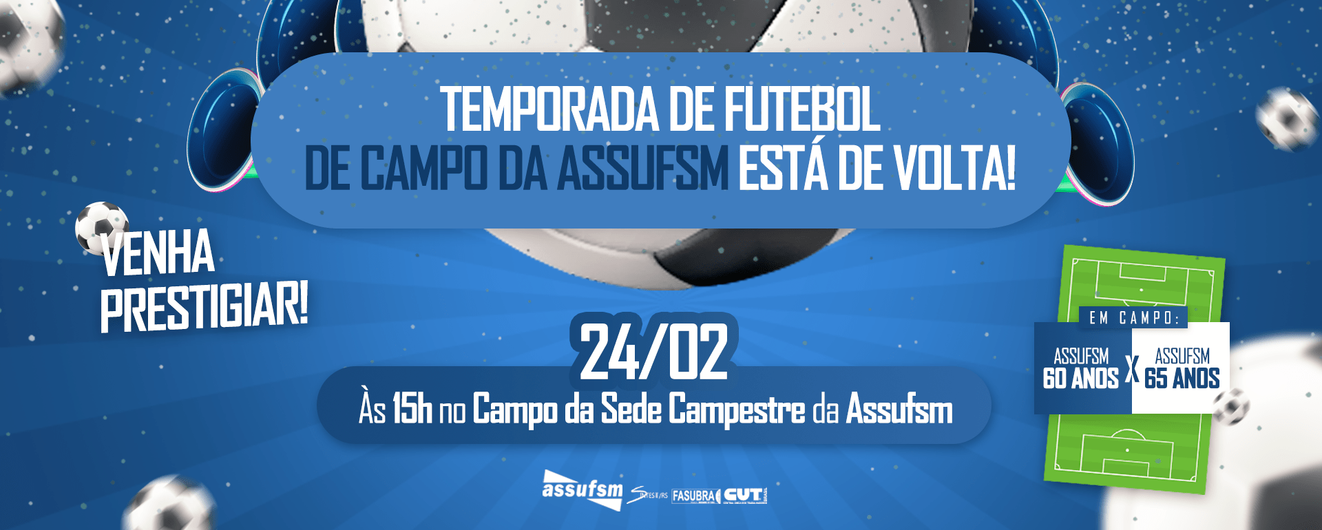 Temporada de campeonatos de Futebol estão de volta na Sede Campestre da Assufsm