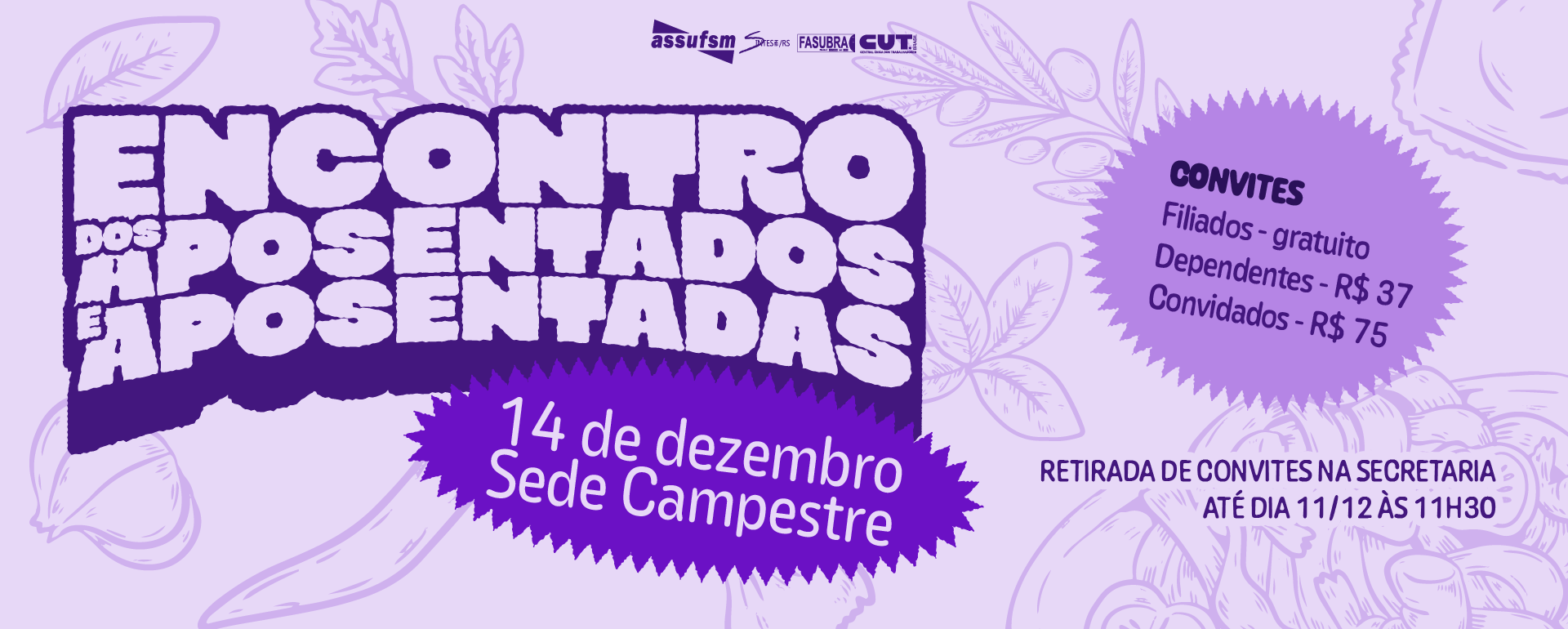 Almoço de Final de Ano dos(as) Aposentados(as): convites disponíveis na Secretaria até o dia 11/12