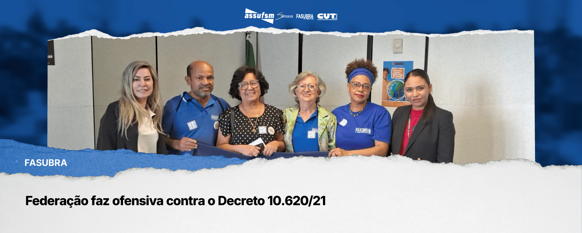 FASUBRA faz ofensiva contra o Decreto 10.620/21