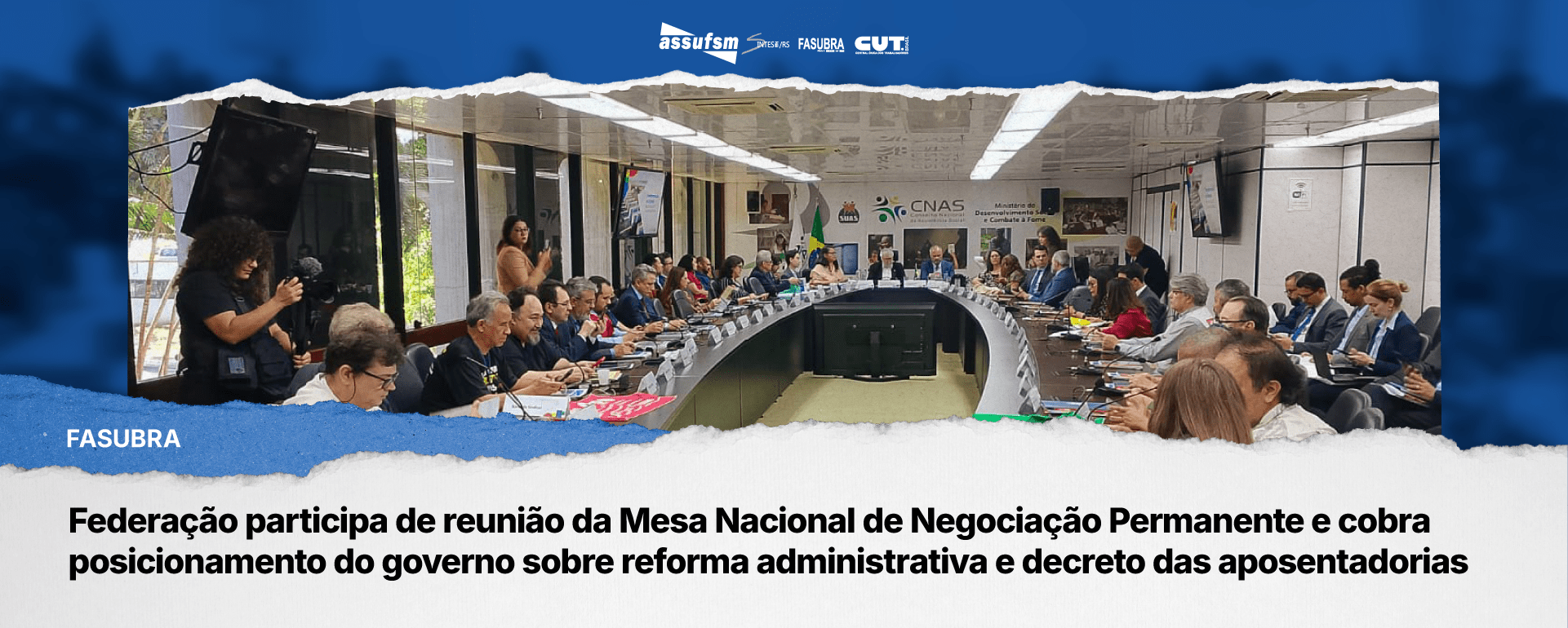 FASUBRA participa de reunião da Mesa Nacional de Negociação Permanente e cobra posicionamento do governo sobre reforma administrativa e decreto das aposentadorias