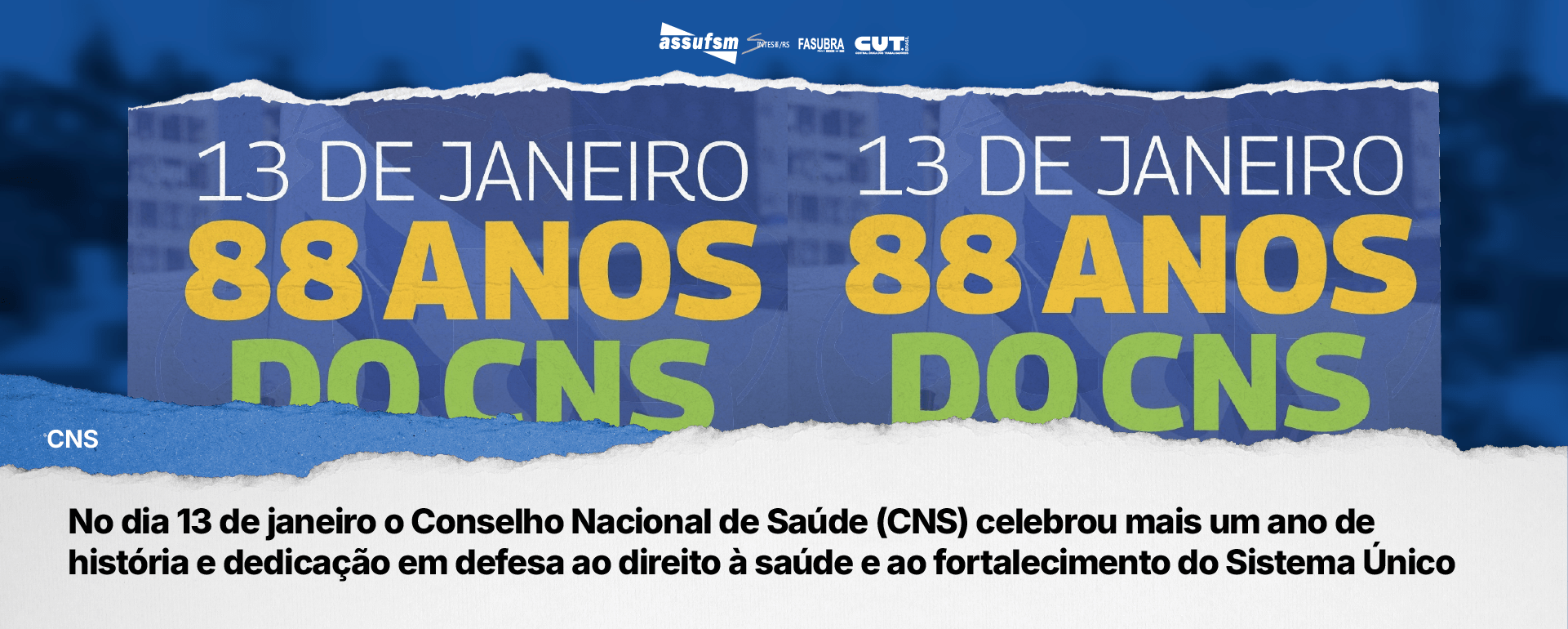 No dia 13 de janeiro o Conselho Nacional de Saúde (CNS) celebrou mais um ano de história e dedicação em defesa ao direito à saúde e ao fortalecimento do Sistema Único de Saúde (SUS)