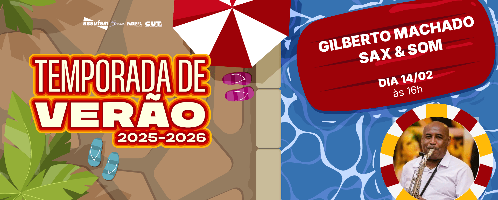 Happy Hour na Assufsm no dia 14 de fevereiro com Gilberto Machado SAX & SOM às 16h