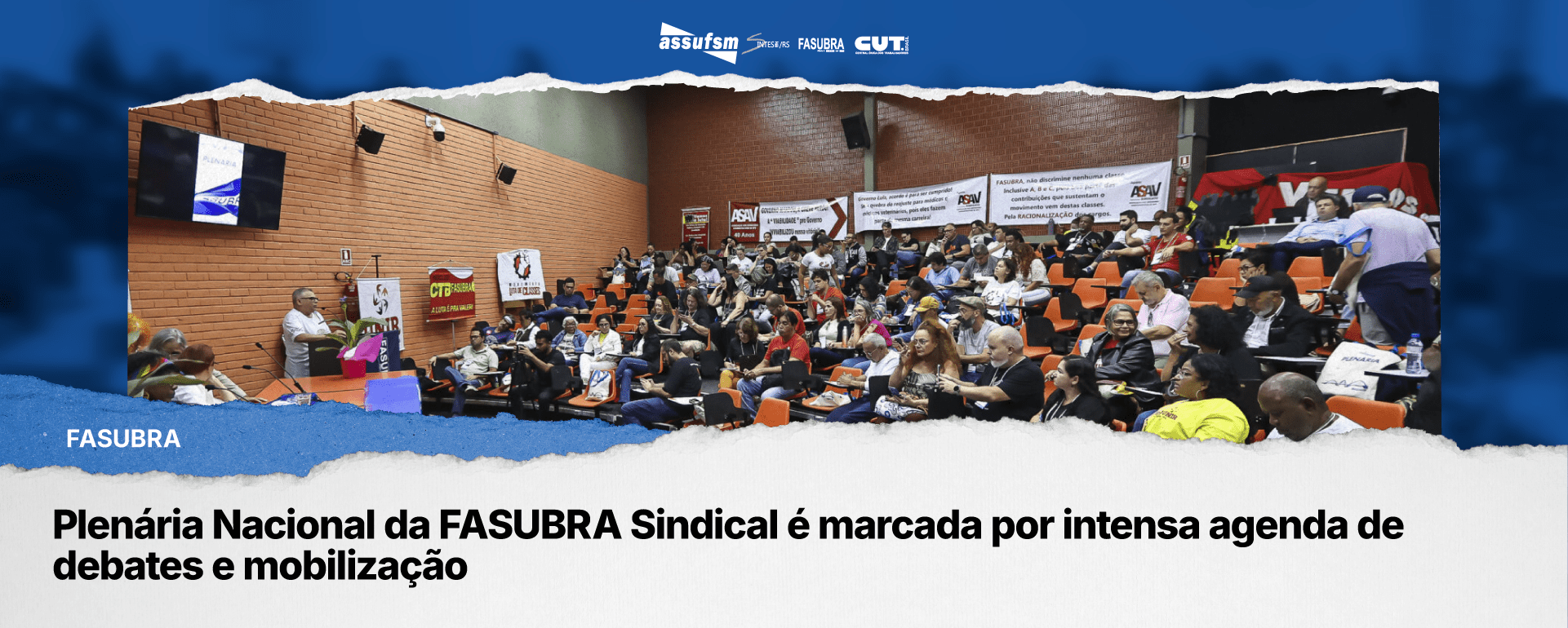 Plenária Nacional da FASUBRA Sindical é marcada por   intensa agenda de debates e mobilização