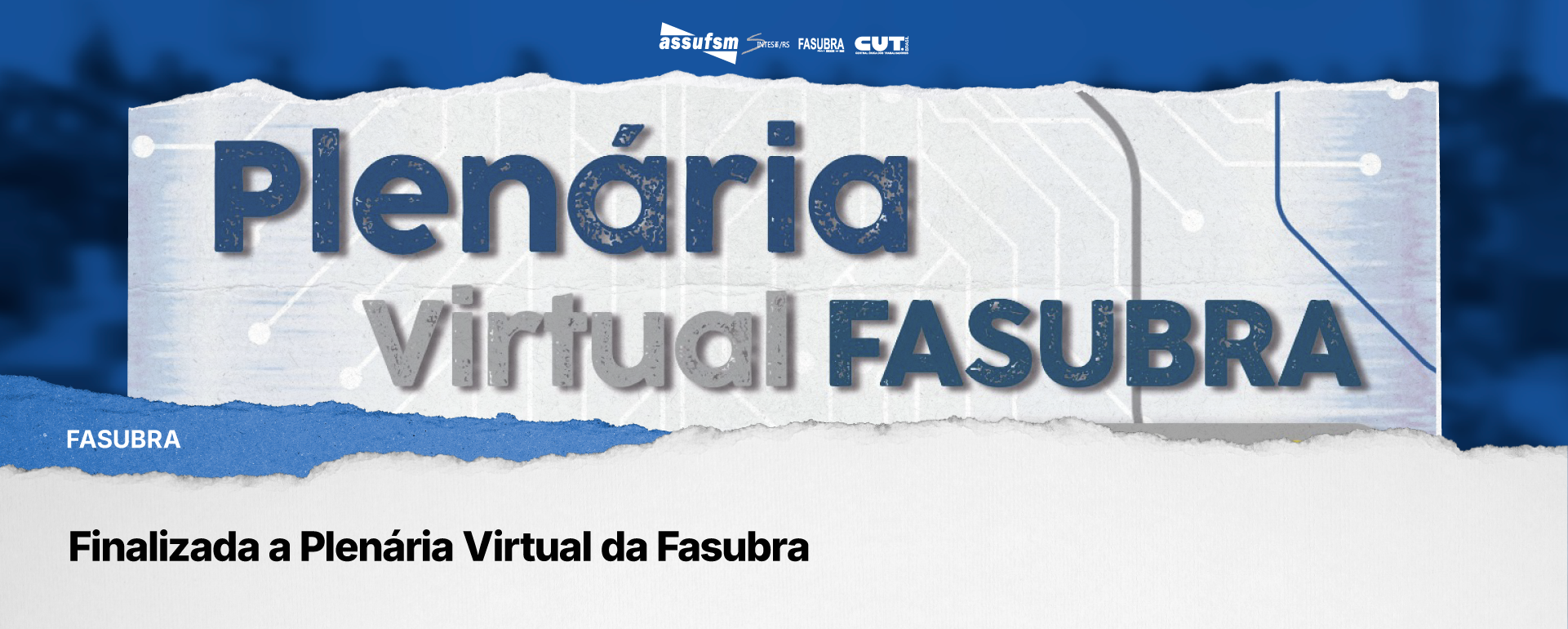 Finalizada a Plenária Virtual da Fasubra