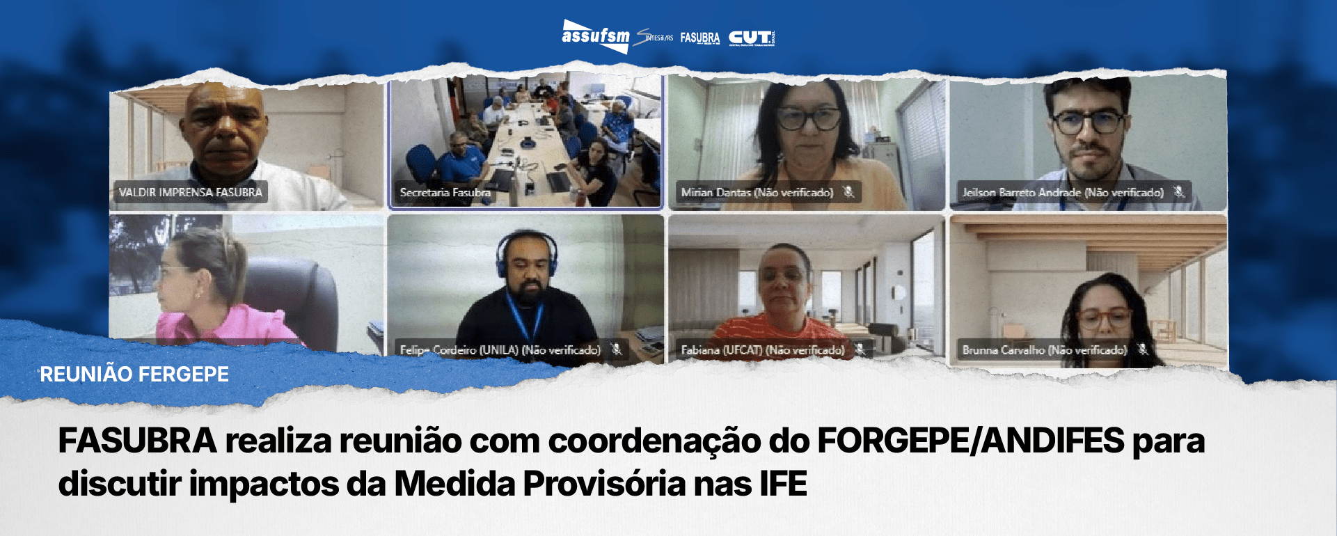 FASUBRA realiza reunião com coordenação do FORGEPE/ANDIFES para discutir impactos da Medida Provisória nas IFE