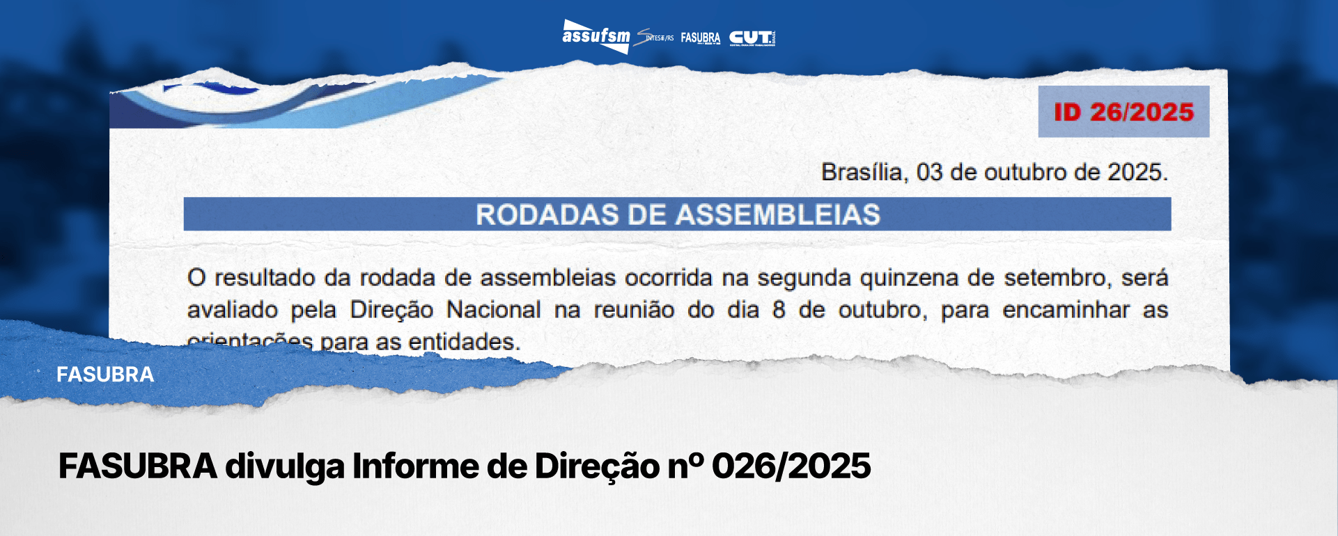 FASUBRA divulga Informe de Direção nº 026/2025