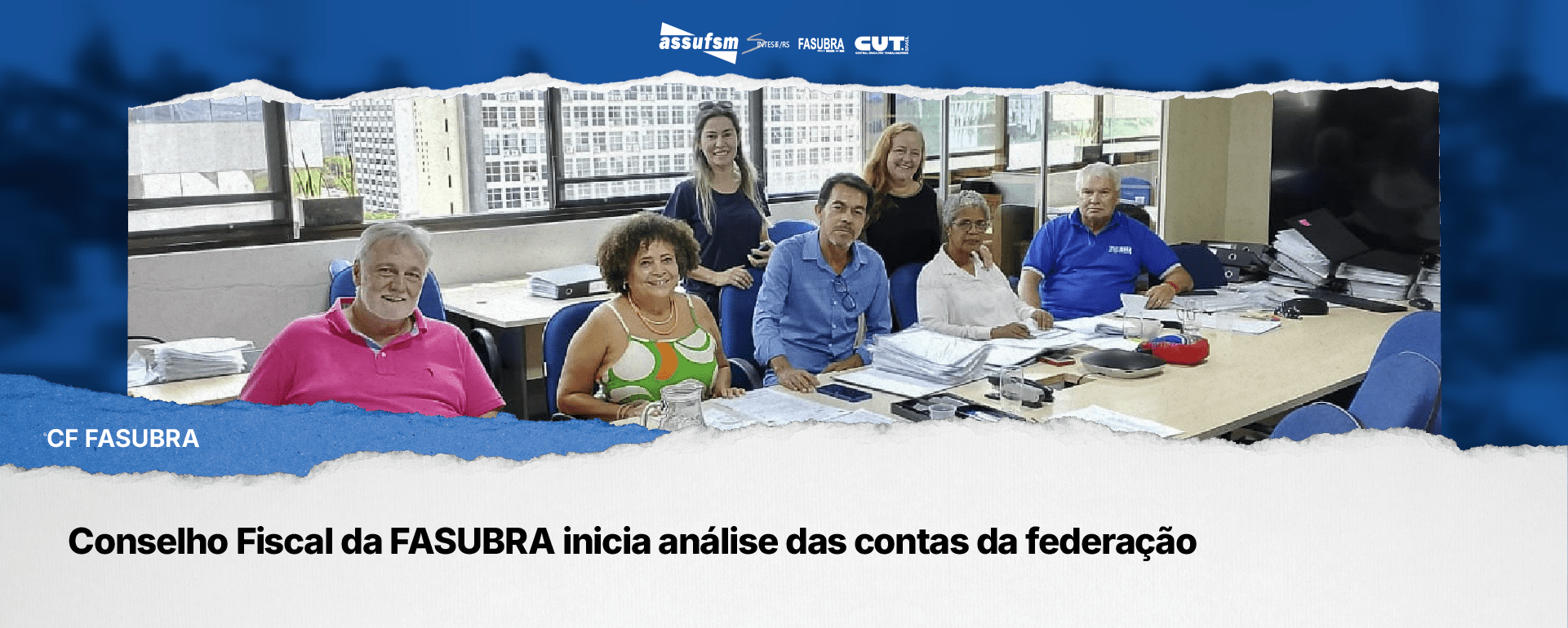 Conselho Fiscal da FASUBRA inicia análise das contas da federação