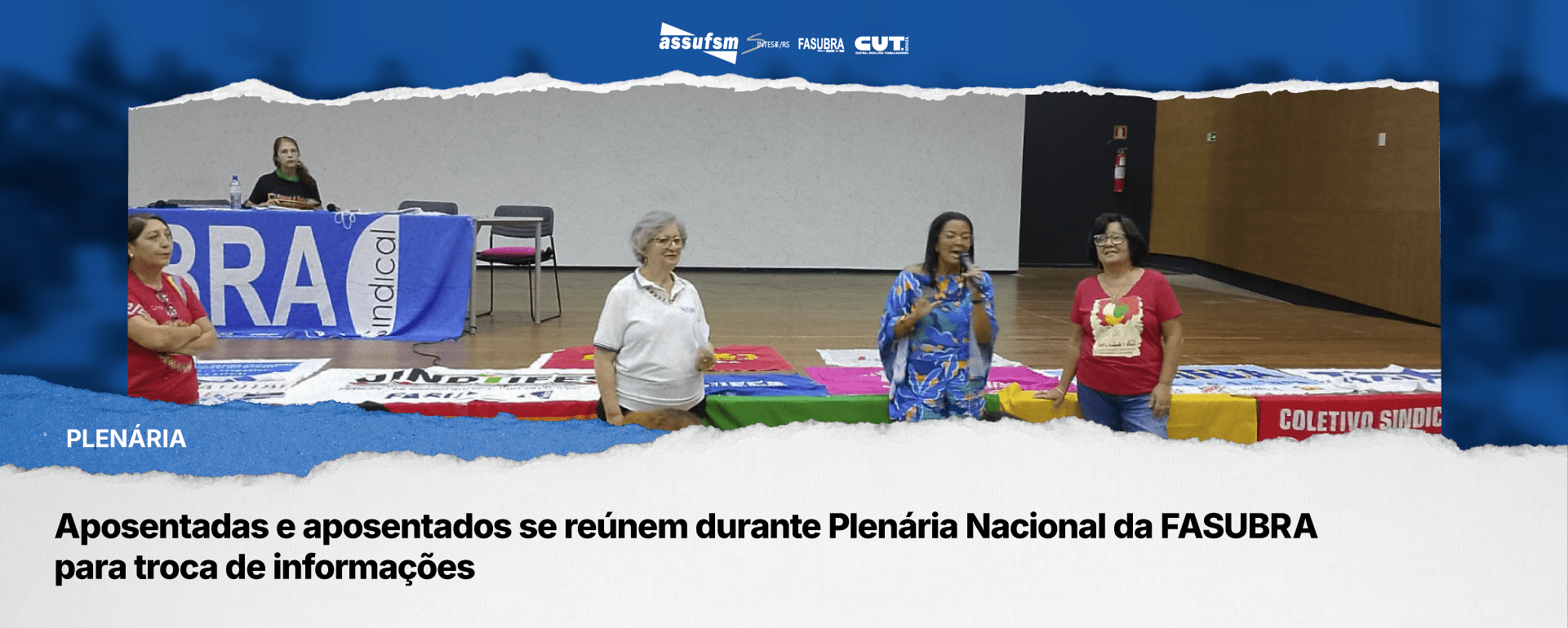 Aposentadas e aposentados se reúnem durante Plenária Nacional da FASUBRA para troca de informações