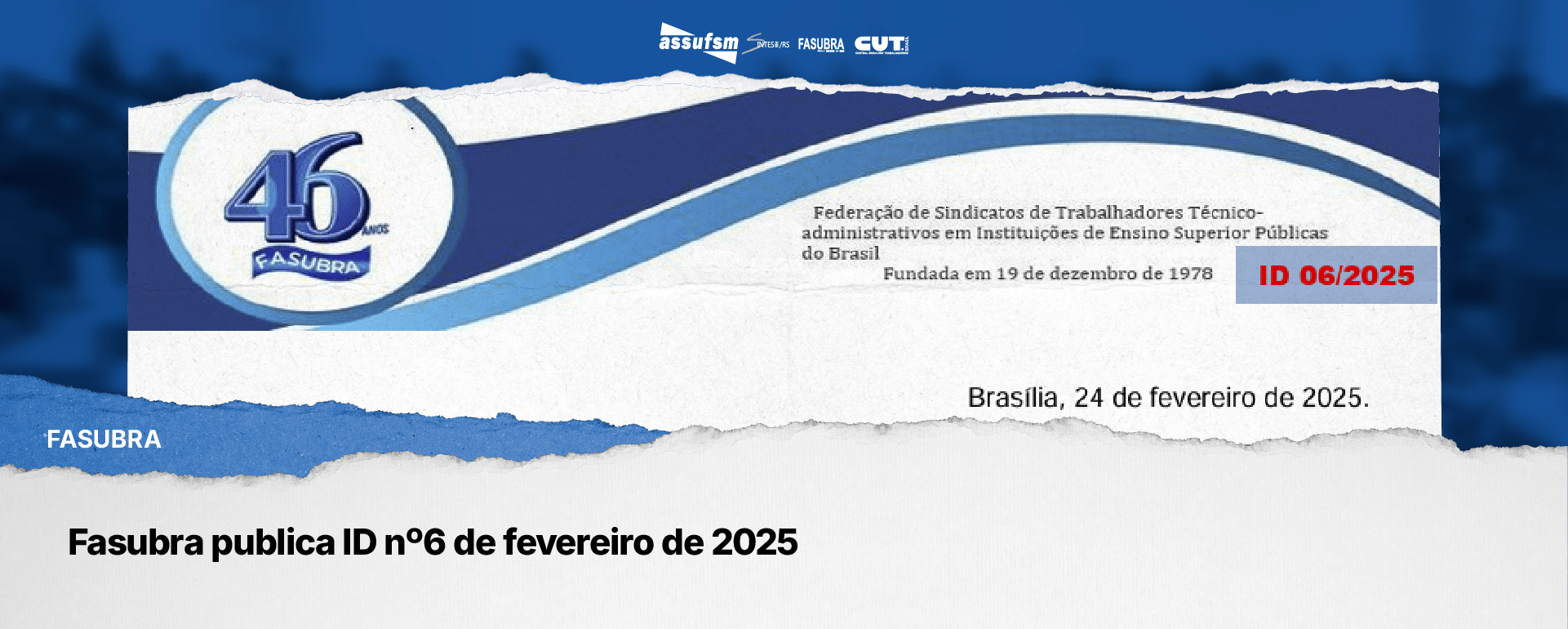 Fasubra publica ID nº6 de fevereiro de 2025