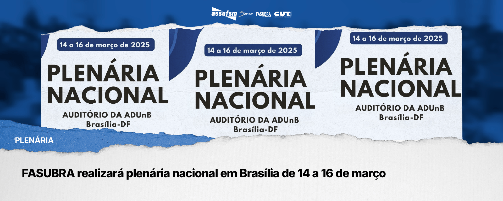 FASUBRA realizará plenária nacional em Brasília de 14 a 16 de março