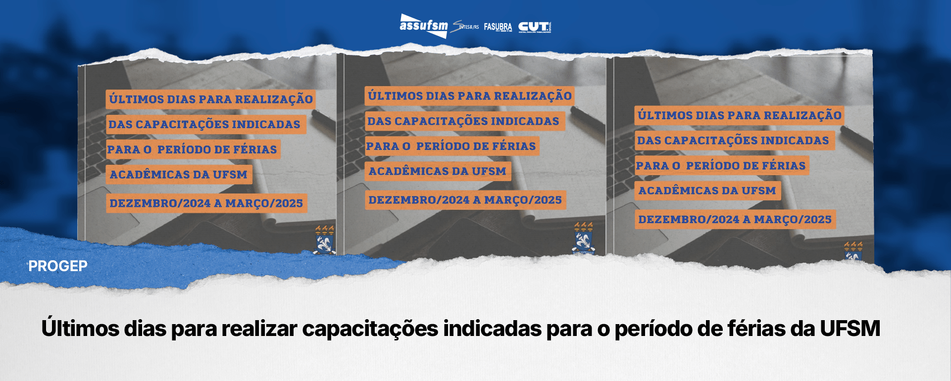 PROGEP Informa: Últimos dias para realizar capacitações indicadas para o período de férias da UFSM