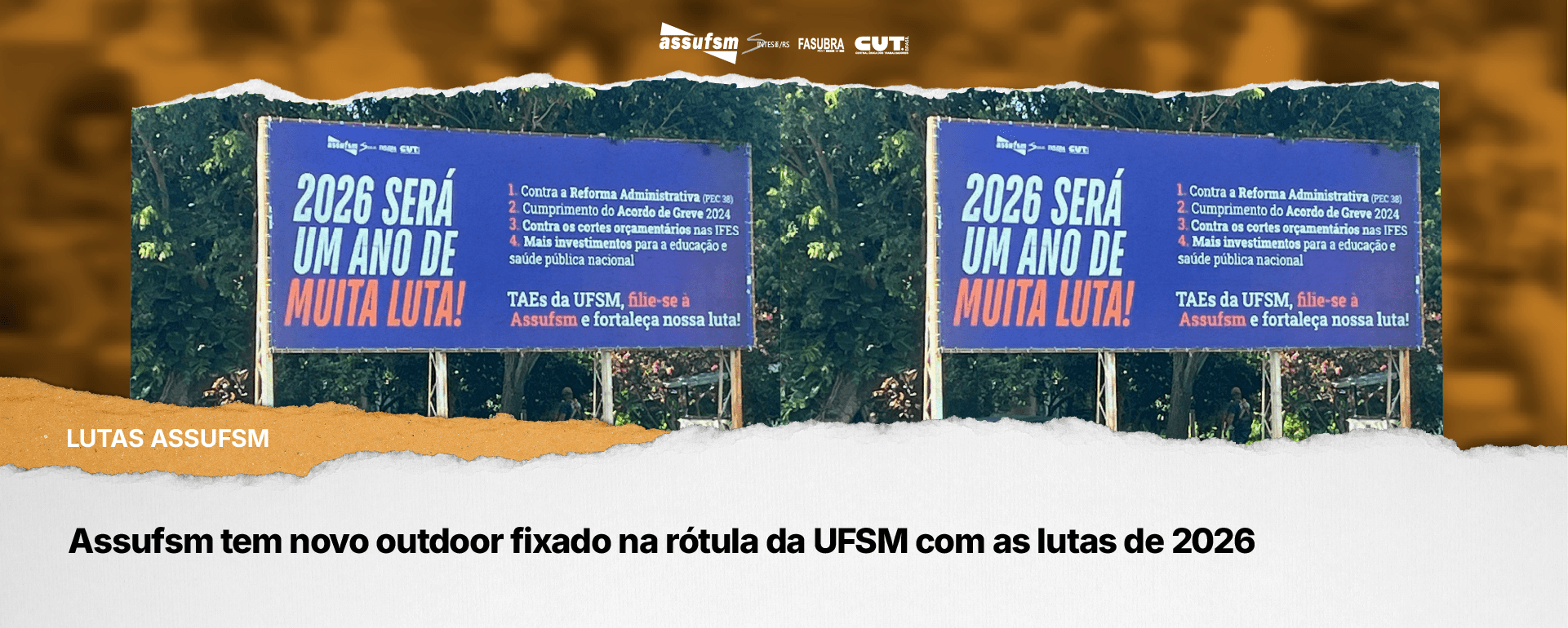 Assufsm tem novo outdoor fixado na rótula da UFSM com as lutas de 2026