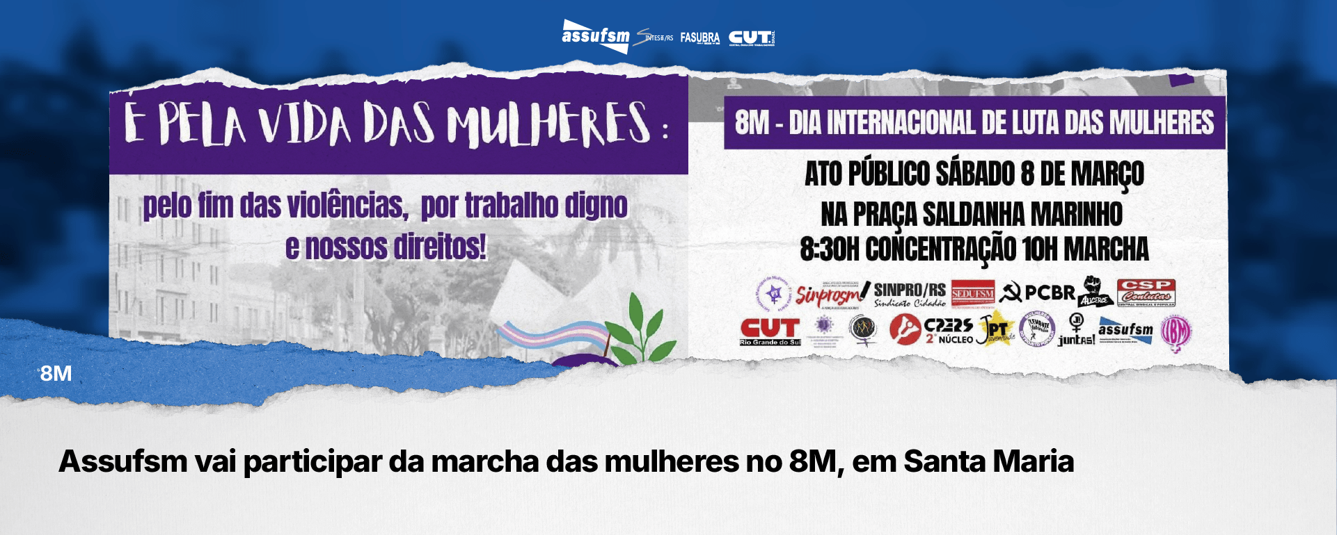 Assufsm vai participar da marcha das mulheres no 8M, em Santa Maria
