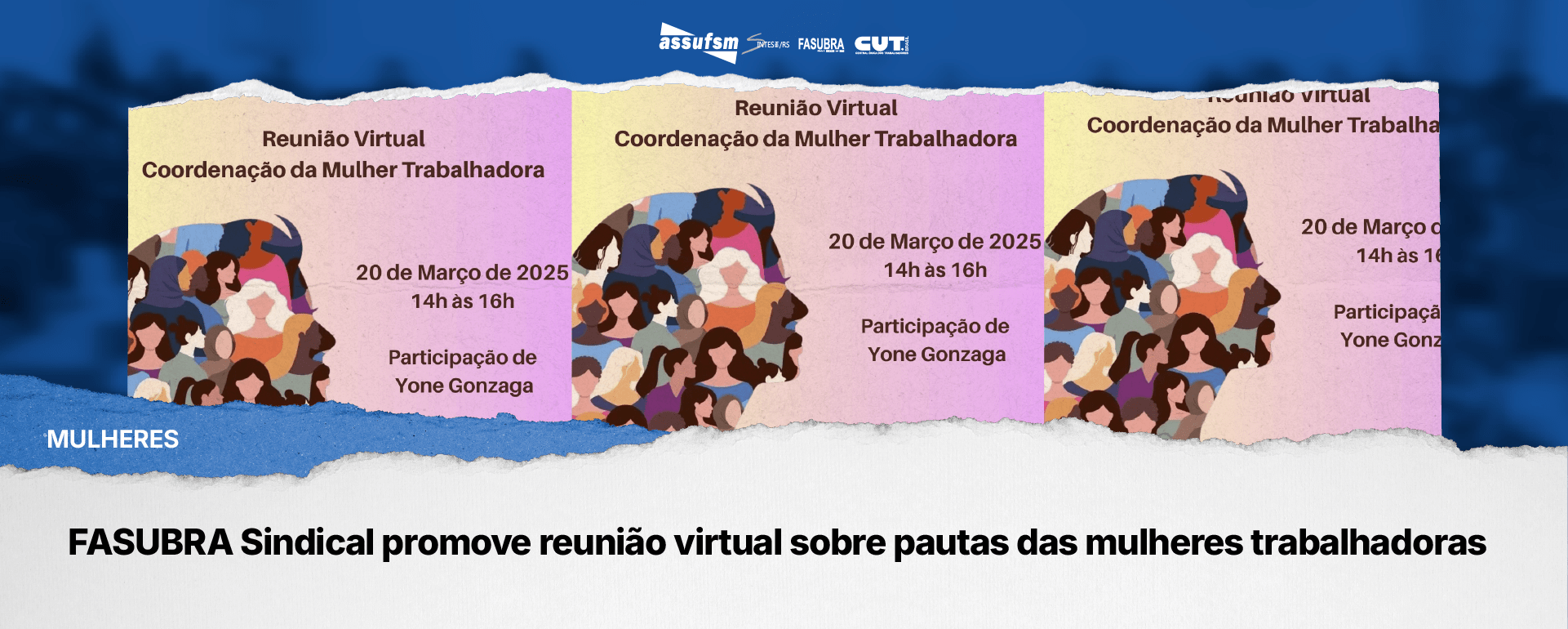 FASUBRA Sindical promove reunião virtual sobre pautas das mulheres trabalhadoras
