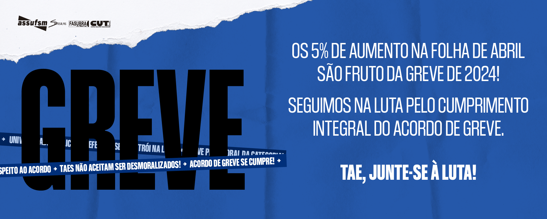 ATENÇÃO TAE: Os 5% de aumento na folha de abril são fruto da greve de 2024!