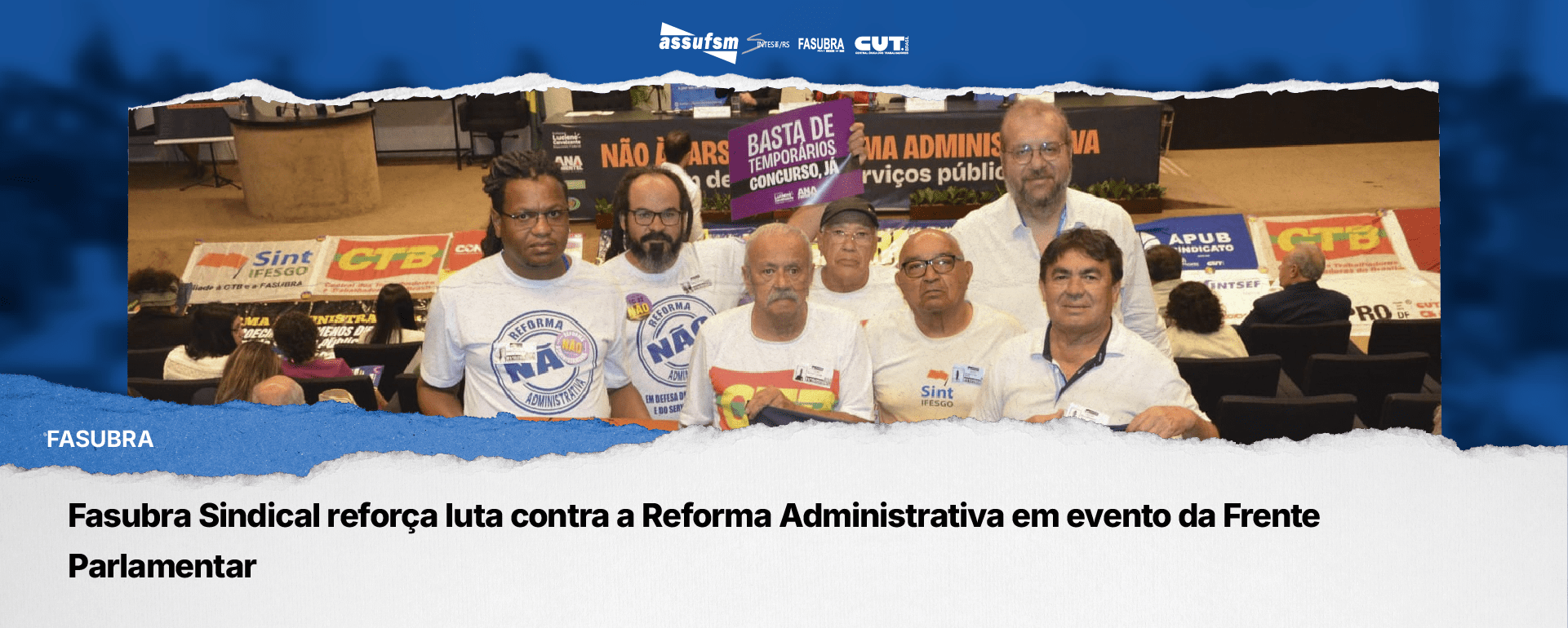 Fasubra Sindical reforça luta contra a Reforma Administrativa em evento da Frente Parlamentar