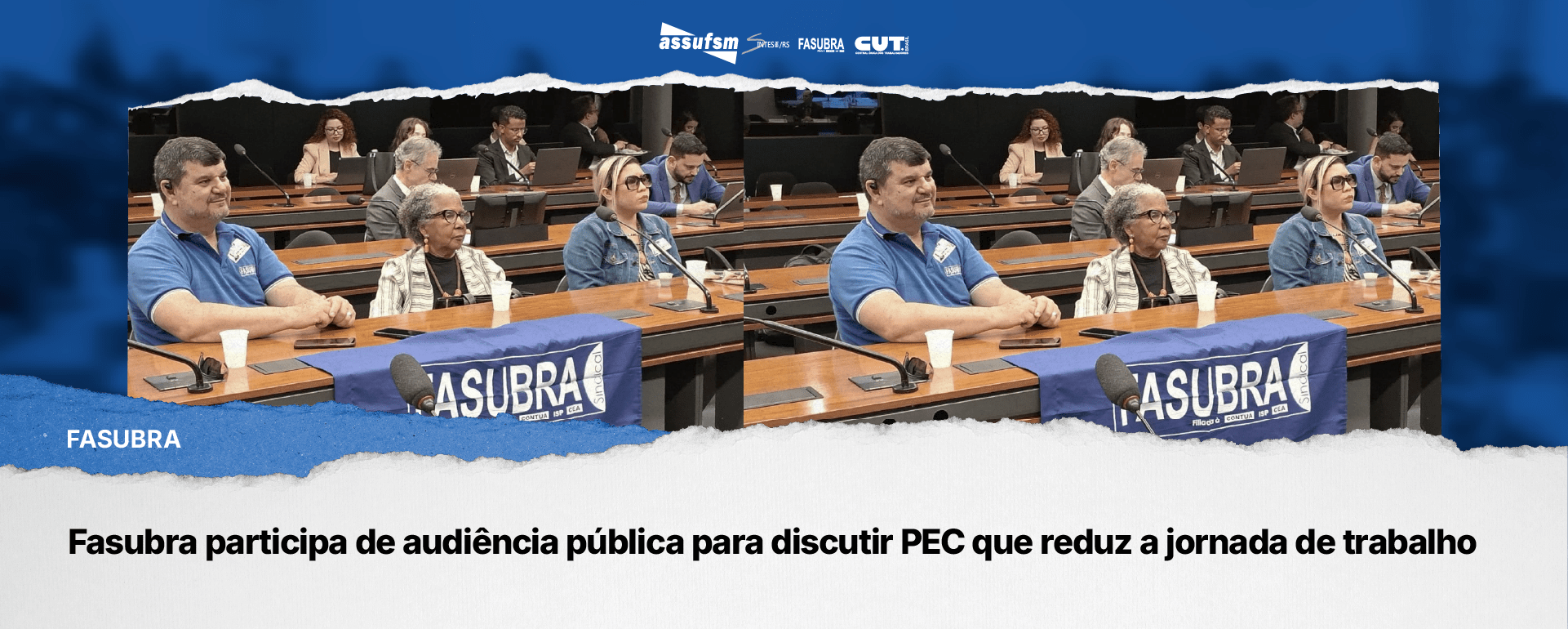 Fasubra participa de audiência pública para discutir PEC que reduz a jornada de trabalho